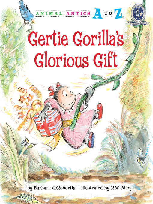 Title details for Gertie Gorilla's Glorious Gift by Barbara deRubertis - Wait list